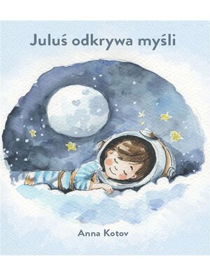 cover image of Juluś odkrywa myśli